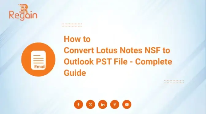 Convert Lotus Notes NSF to Outlook PST File – Complete Guide