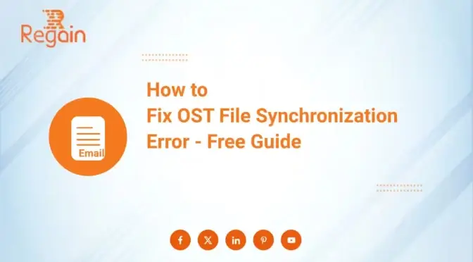 How to Fix OST File Synchronization Error – Free Guide