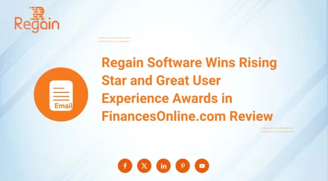Regain Software Wins Rising Star and Great User Experience Awards in FinancesOnline.com Review