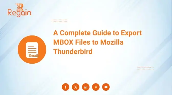 A Complete Guide to Export MBOX Files to Mozilla Thunderbird