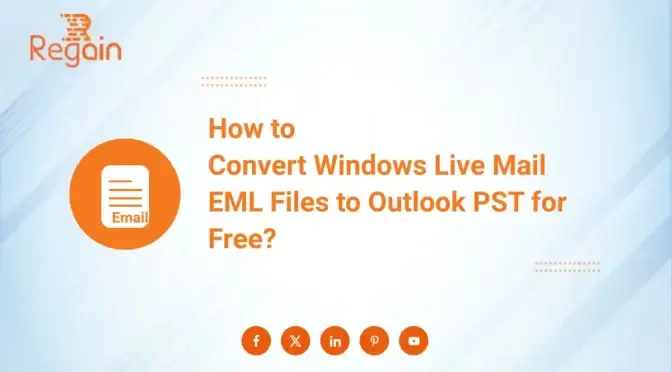 Convert Windows Live Mail EML Files to Outlook PST for Free?