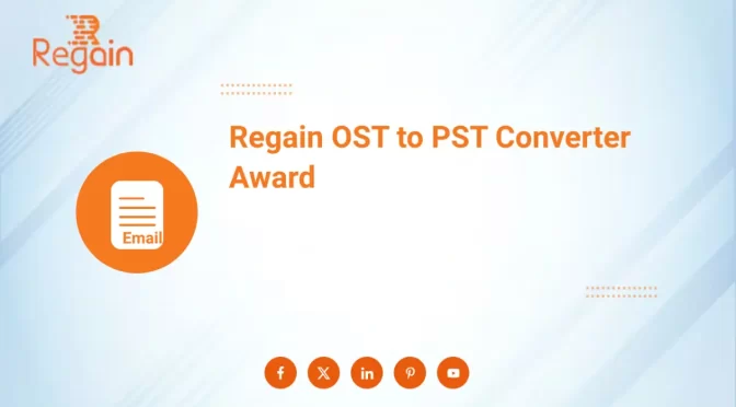 Regain OST to PST Converter Award