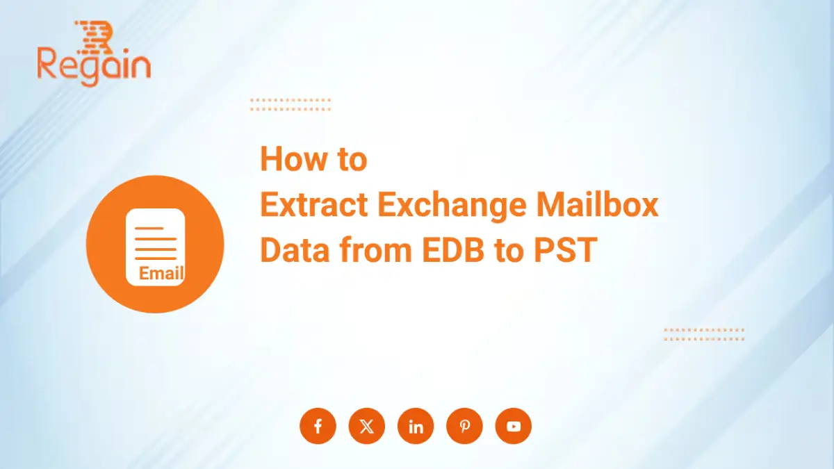 How to Extract Exchange Mailbox Data from EDB to PST