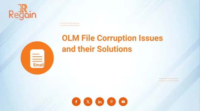 OLM File Corruption Issues and their Solutions