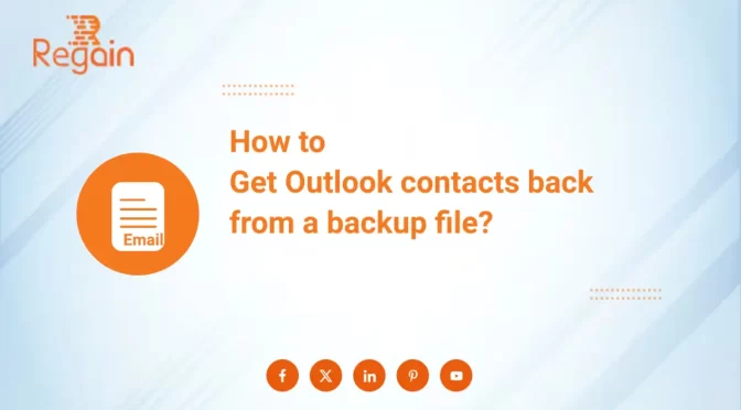 How to get Outlook contacts back from a backup file?