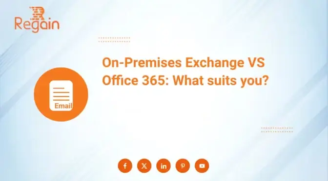 On-Premises Exchange VS Office 365: What suits you?