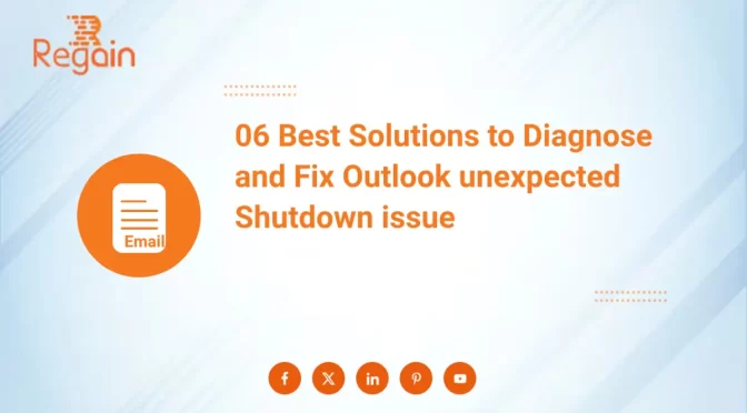 MS Outlook Closes Unexpectedly – How to Fix it