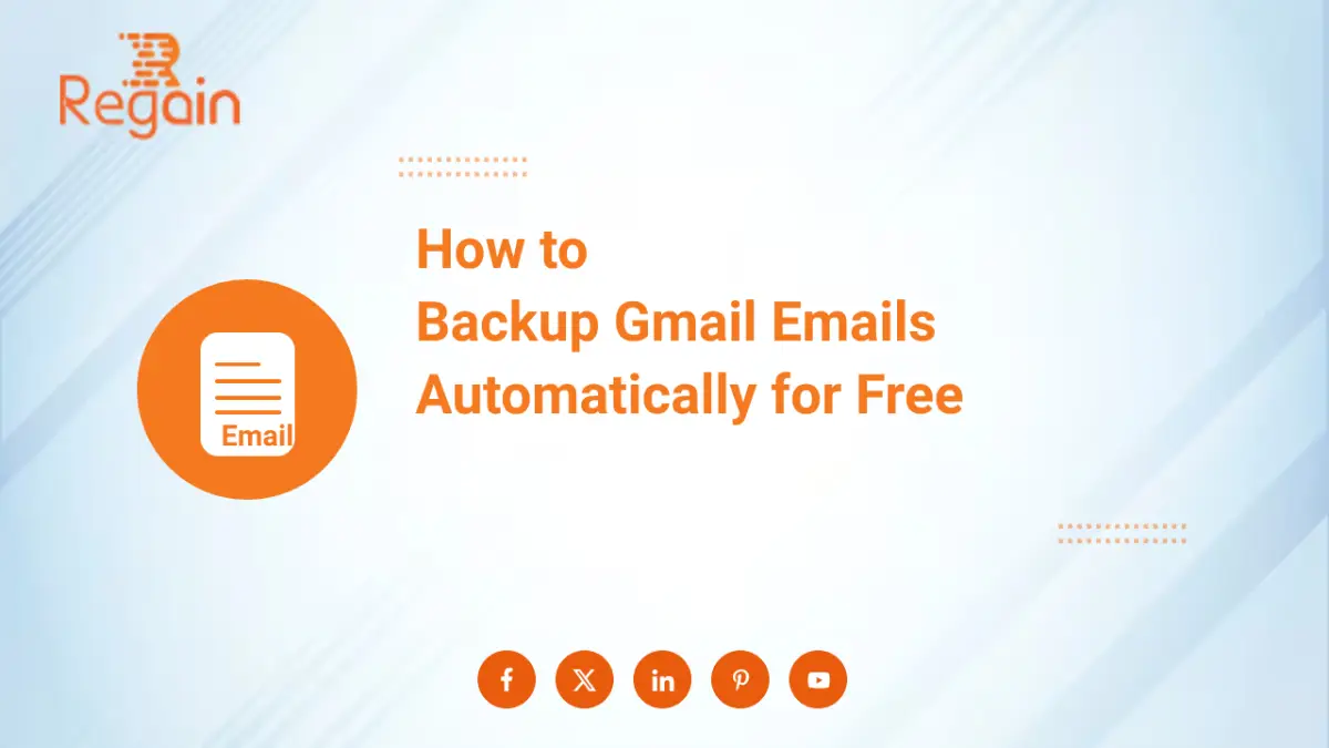 Free Guide to Backup Gmail Emails Automatically