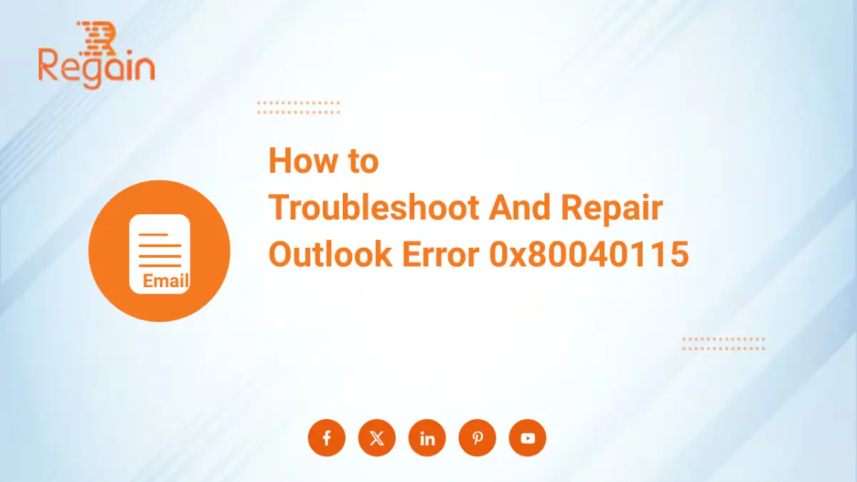 Proven Methods To Troubleshoot And Repair Outlook Error 0x80040115