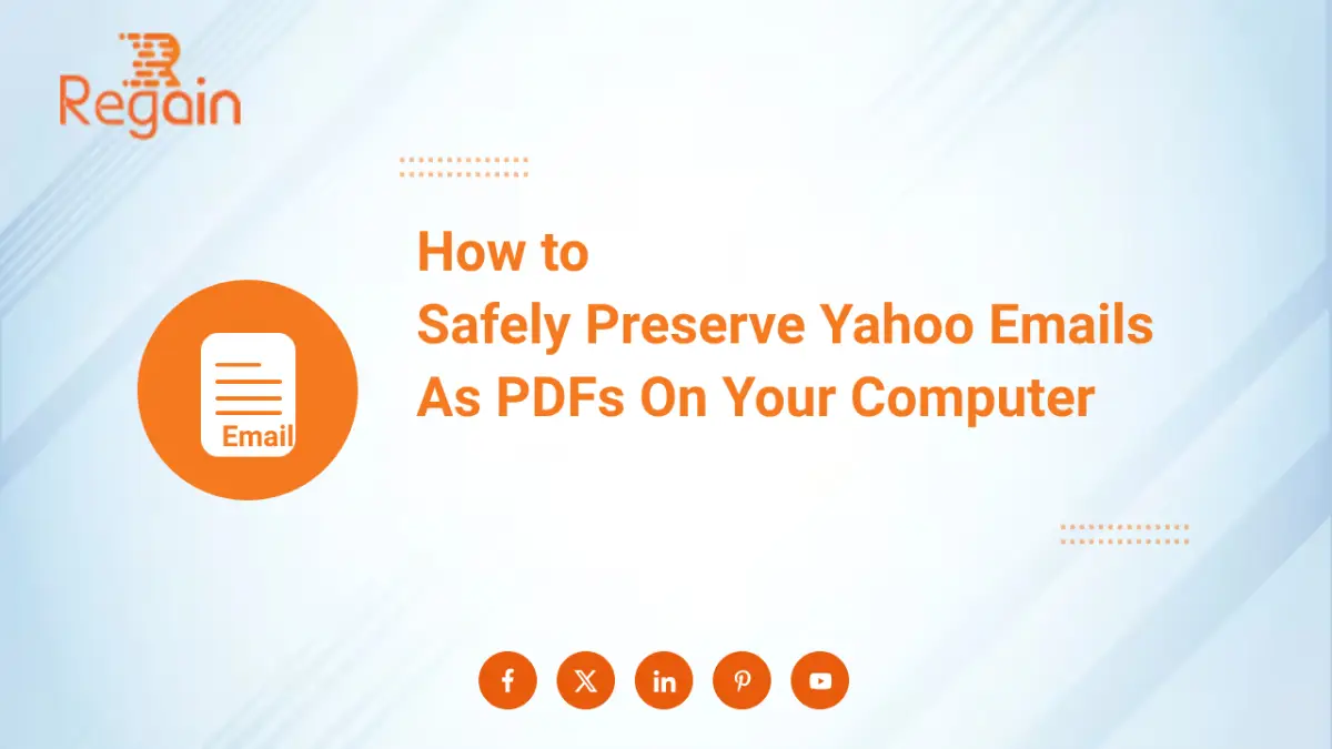 How to Safely Preserve Yahoo Emails As PDFs On Your Computer