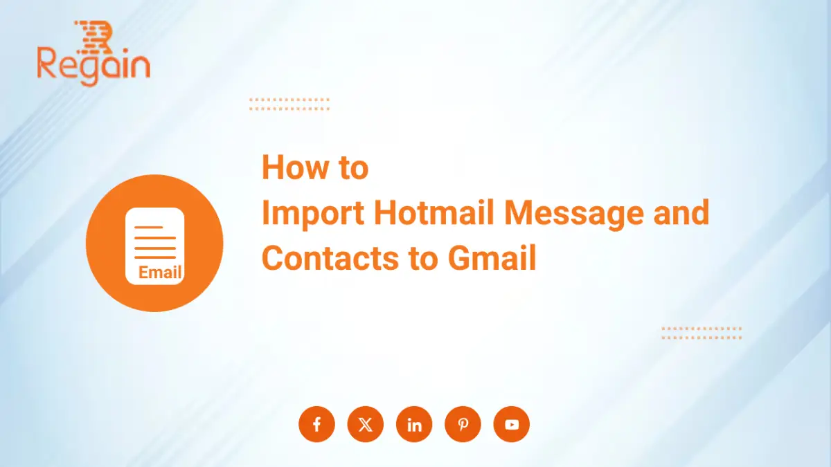 Import Hotmail Message and Contacts to Gmail – Free Guide