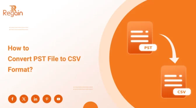 How to Convert PST File to CSV Format?