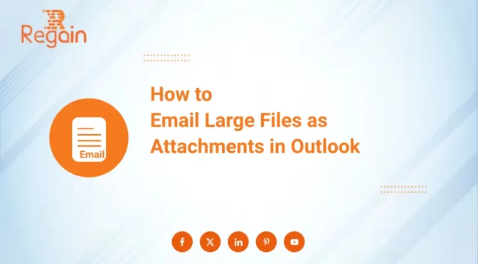 How to Email Large Files as Attachments in Outlook
