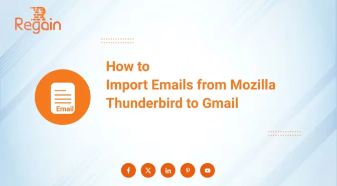 Import Emails from Mozilla Thunderbird to Gmail