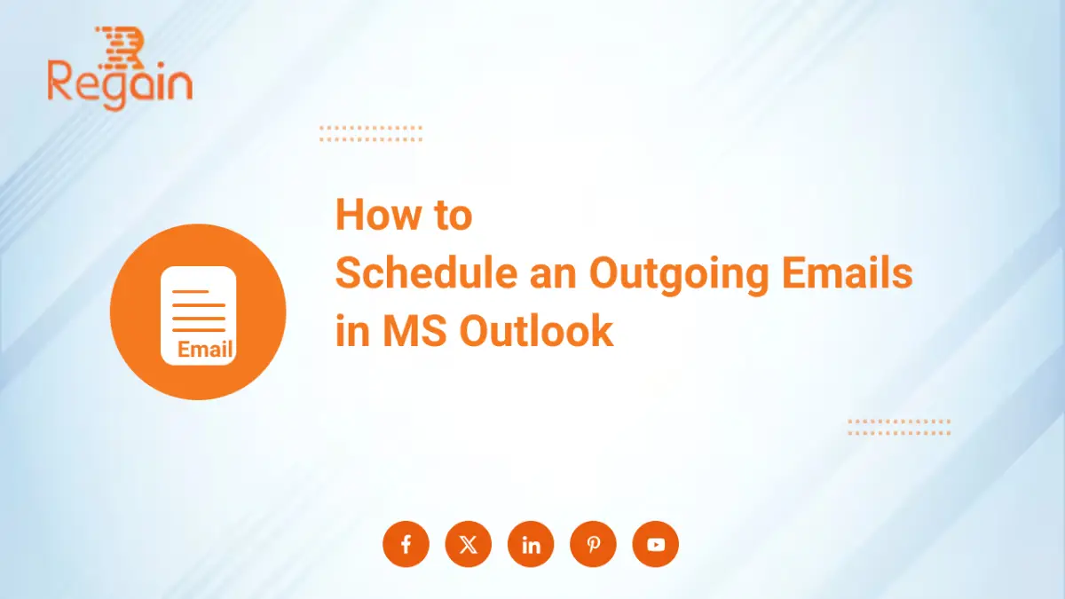 Schedule an Outgoing Emails in MS Outlook: The Ultimate Guide