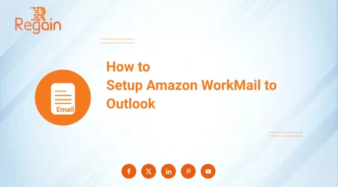 Setup Amazon WorkMail to Outlook – How to