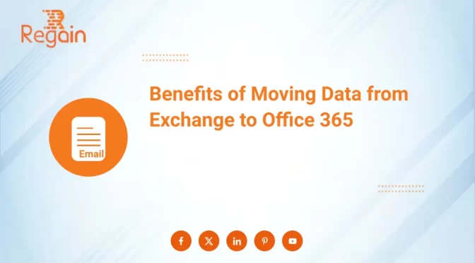 Benefits of Moving Data from Exchange to Office 365