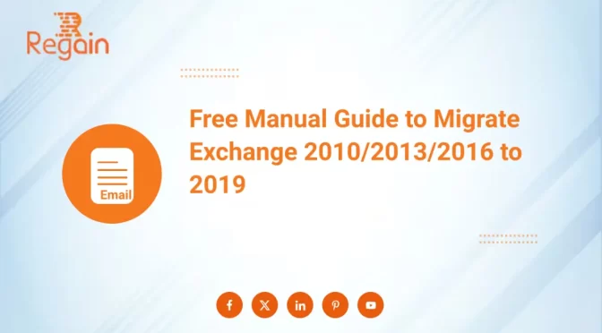 Free Manual Guide to Migrate Exchange 2010/2013/2016 to 2019