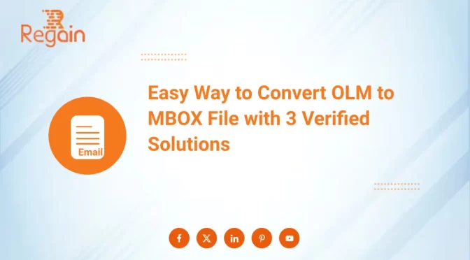 Easy Way to Convert OLM to MBOX File with 3 Verified Solutions