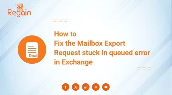 Fixing the Mailbox Export Request stuck in queued error in Exchange