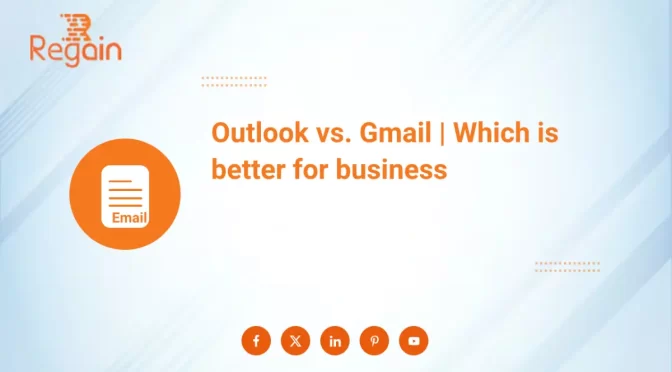 Outlook vs. Gmail | Which is better for business