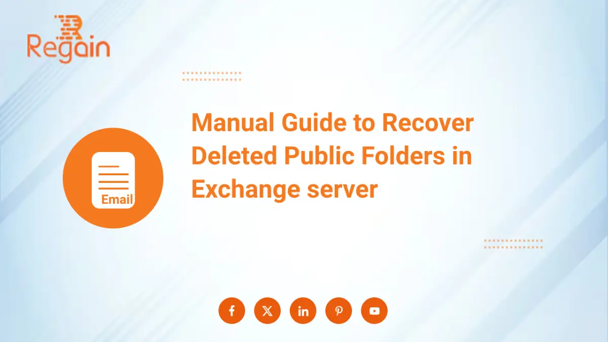 Recover Deleted Public Folders in Exchange Server – Manual Guide