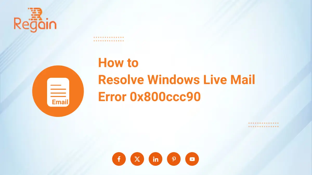 Resolve Windows Live Mail Error 0x800ccc90