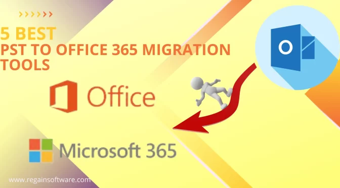 Best PST to Office 365 Migration Tools in 2026
