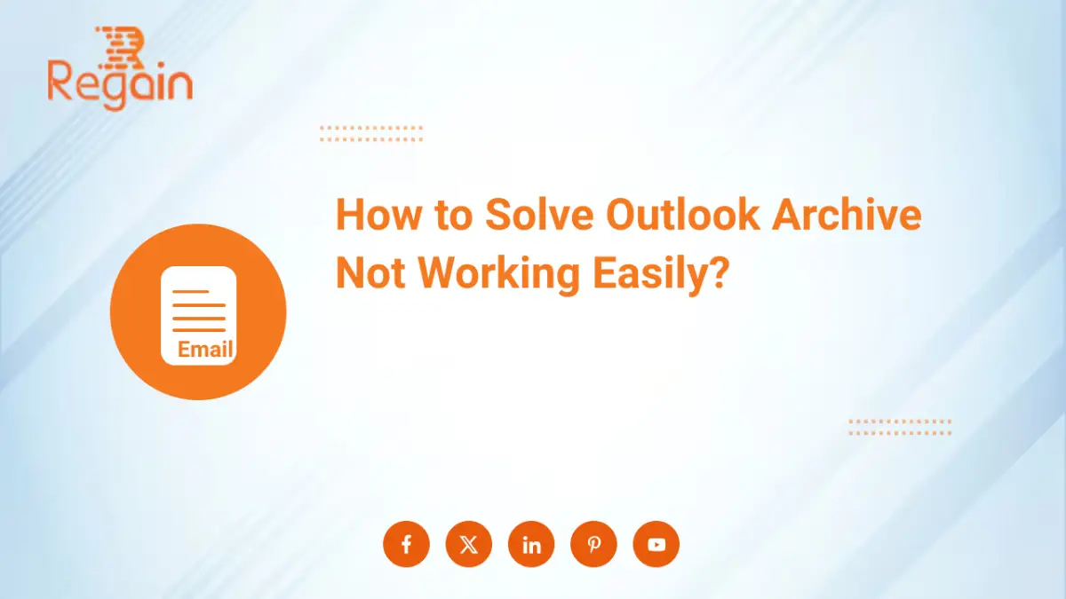 How to Solve Outlook Archive Not Working Easily?