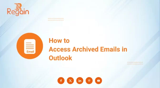 Access Archived Emails in Outlook – Step by step