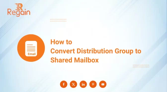Convert Distribution Group to Shared Mailbox – Manual Guide