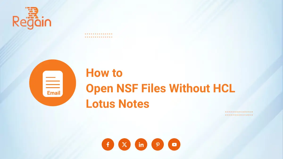Open NSF Files Without HCL Lotus Notes – How to