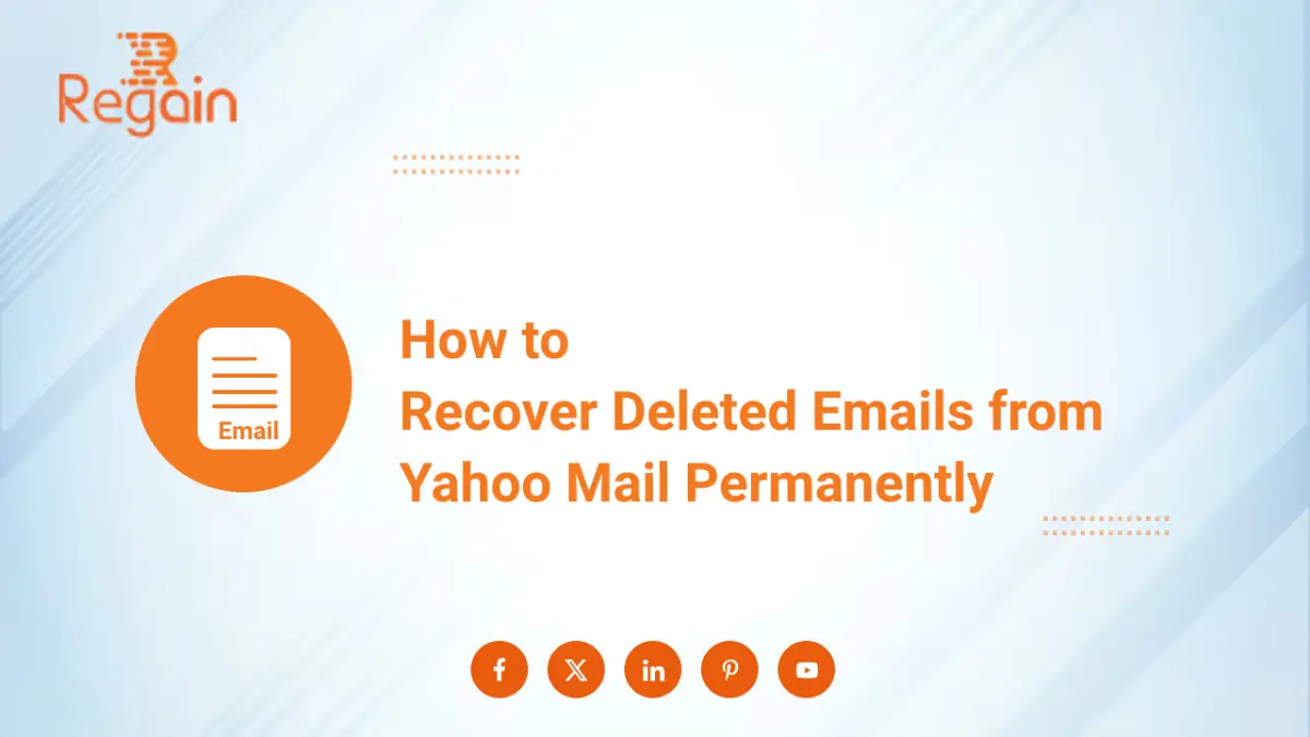 Recover Deleted Emails from Yahoo Permanently {Updated 2026}