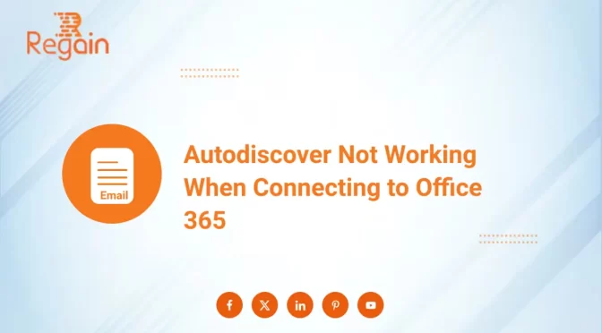 Autodiscover Not Working When Connecting to Office 365