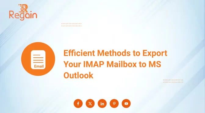 Export IMAP Mailbox to Outlook – Best Methods