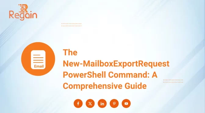 The New-MailboxExportRequest PowerShell Command: A Comprehensive Guide