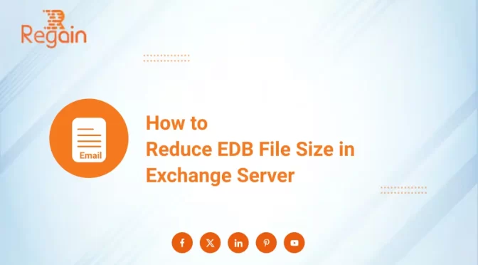 Reduce EDB File Size in Exchange Server – Updated 2026