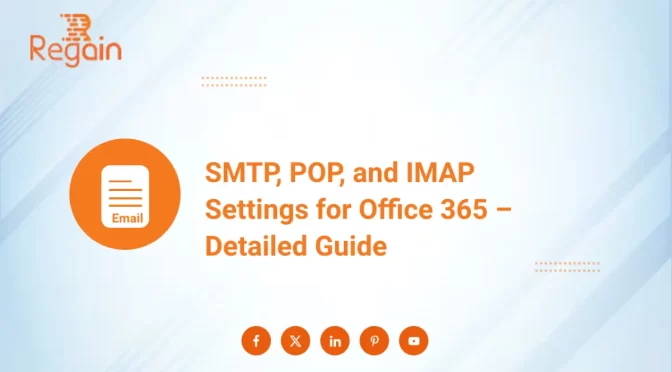 SMTP, POP, and IMAP Settings for Office 365 – Detailed Guide