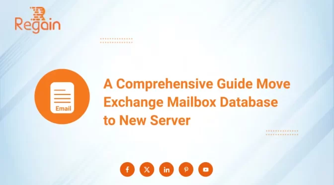 Move Exchange Mailbox Database to New Server – Comprehensive Guide