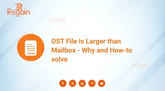 OST File is Larger than Mailbox – Why and How-to solve
