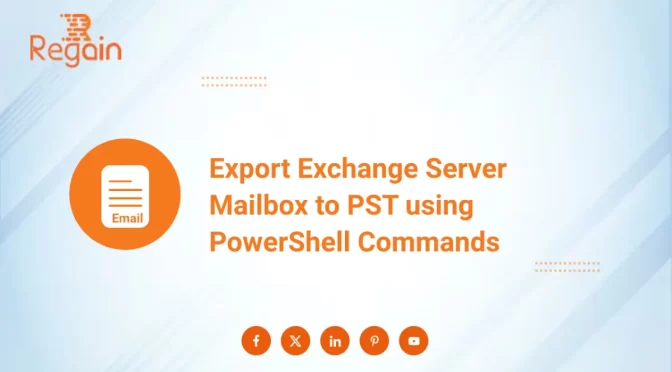 Export Exchange Server Mailbox to PST using PowerShell Commands