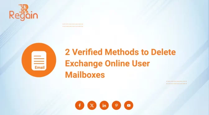 Delete Exchange Online User Mailboxes – 2 Verified Methods