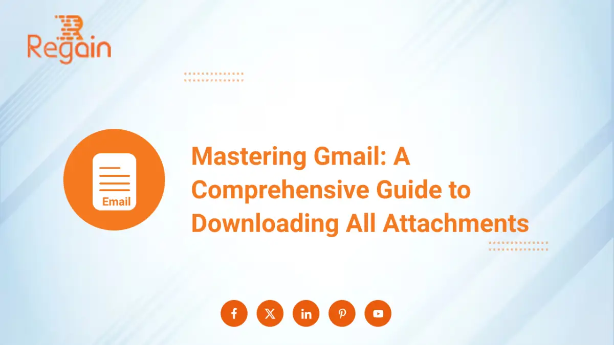 Download All Attachments from Gmail – Comprehensive Guide