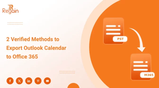 Export Outlook Calendar to Office 365 – 2 Verified Methods