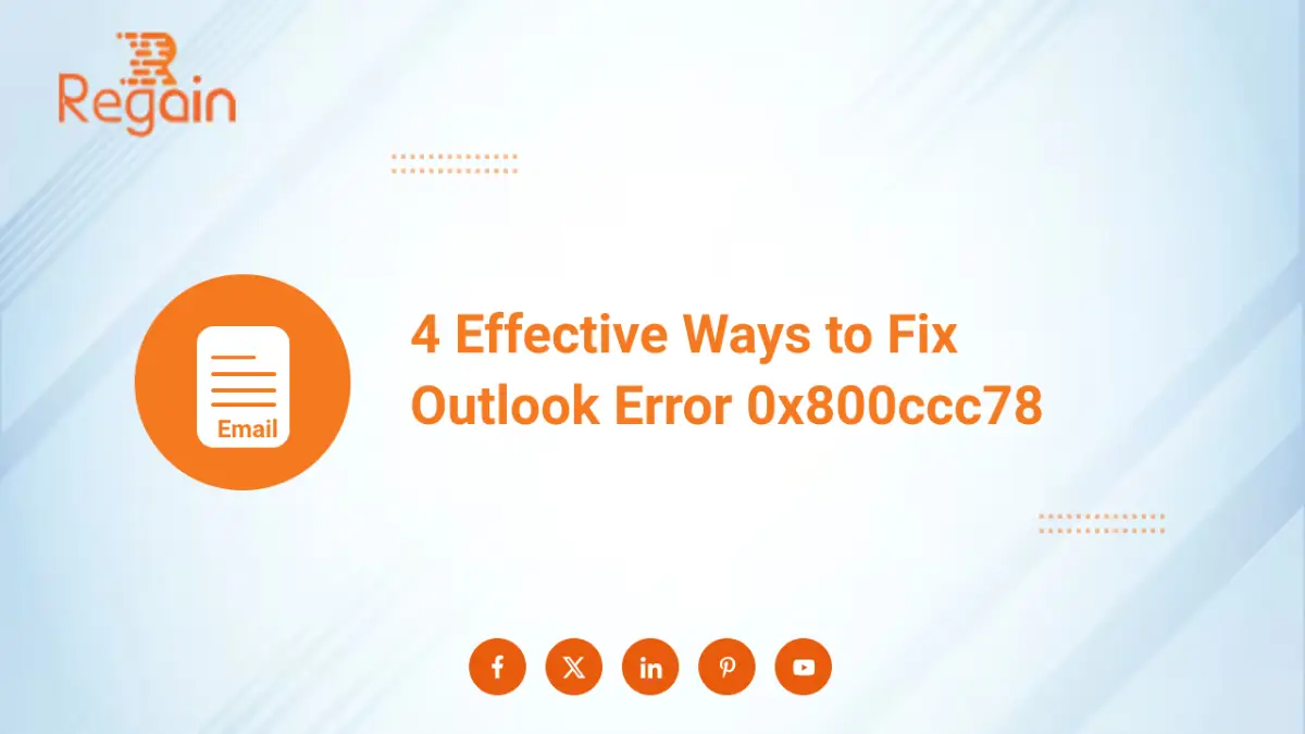 4 Effective Ways to Fix Outlook Error 0x800ccc78