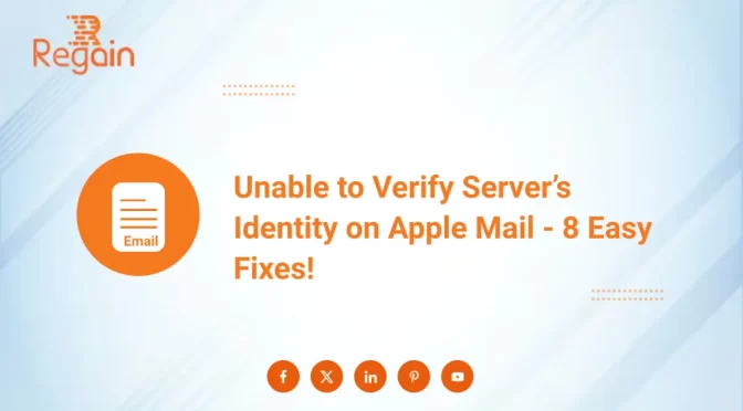 Unable to Verify Server’s Identity on Apple Mail – 8 Easy Fixes!