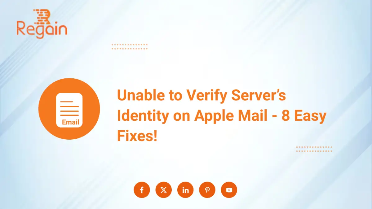 Unable to Verify Server’s Identity on Apple Mail – 8 Easy Fixes!