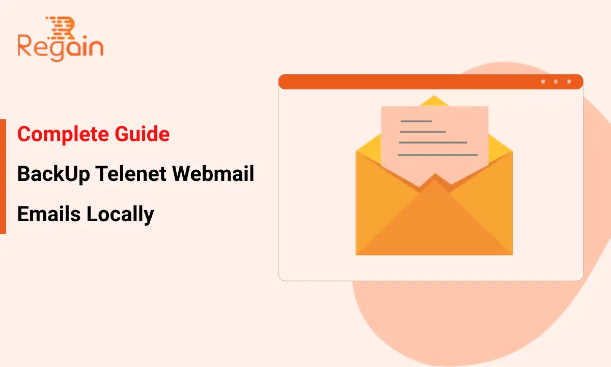 BackUp Telenet Webmail Emails Locally – Ultimate Guide