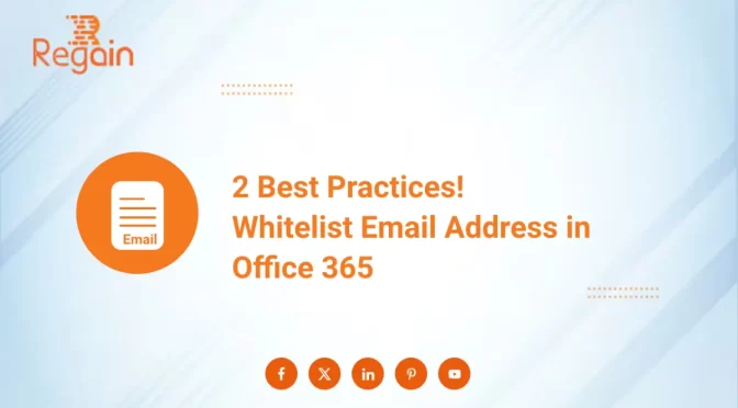 Whitelist Email Address in Office 365 – 2 Best Practices!