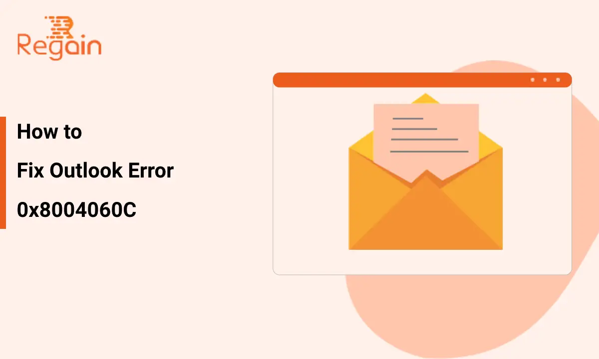 Outlook Error 0x8004060C: 5 Easy Workarounds You Need to Know